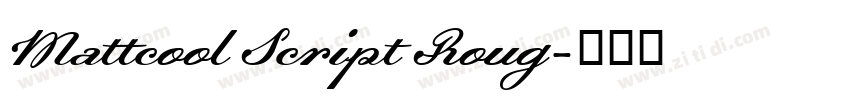 Mattcool Script Roug字体转换